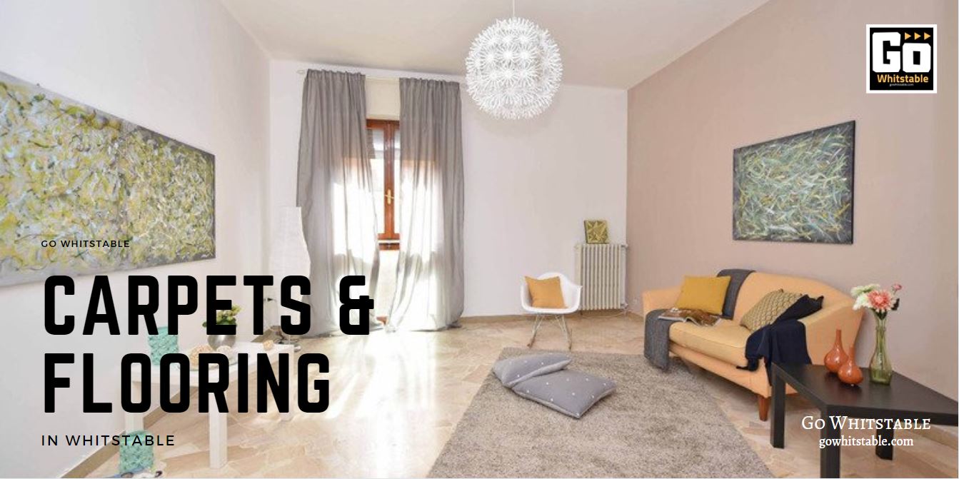 Carpets and Flooring Whitstable Get The Best Floors